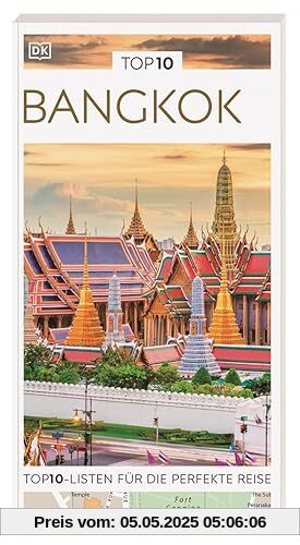TOP10 Reiseführer Bangkok: TOP10-Listen zu Highlights, Themen und Stadtteilen mit wetterfester Extra-Karte TOP10 Reiseführer Bangkok: TOP10-Listen zu Highlights, Themen und Stadtteilen mit wetterfester Extra-Karte