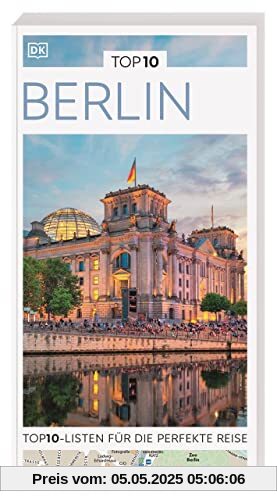 TOP10 Reiseführer Berlin: TOP10-Listen zu Highlights, Themen und Stadtteilen mit wetterfester Extra-Karte