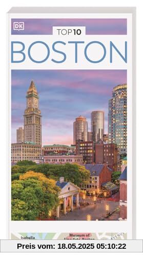 TOP10 Reiseführer Boston: TOP10-Listen zu Highlights, Themen und Stadtteilen mit wetterfester Extra-Karte