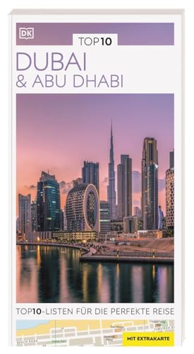TOP10 Reiseführer Dubai & Abu Dhabi: TOP10-Listen zu Highlights, Themen und Stadtteilen mit wetterfester Extra-Karte TOP10 Reiseführer Dubai & Abu Dhabi: TOP10-Listen zu Highlights, Themen und Stadtteilen mit wetterfester Extra-Karte von Dorling Kindersley Reiseführer