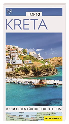TOP10 Reiseführer Kreta: TOP10-Listen zu Highlights, Themen und Regionen mit wetterfester Extra-Karte von Dorling Kindersley Reiseführer
