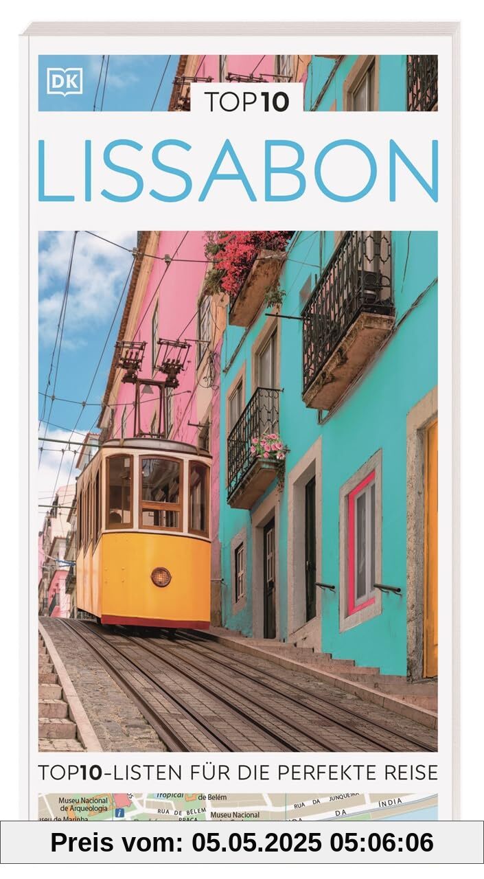 TOP10 Reiseführer Lissabon: TOP10-Listen zu Highlights, Themen und Stadtteilen mit wetterfester Extra-Karte TOP10 Reiseführer Lissabon: TOP10-Listen zu Highlights, Themen und Stadtteilen mit wetterfester Extra-Karte