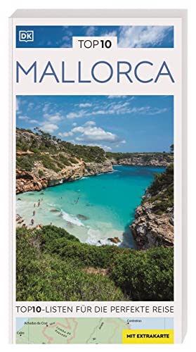 TOP10 Reiseführer Mallorca: TOP10-Listen zu Highlights, Themen und Regionen mit wetterfester Extra-Karte TOP10 Reiseführer Mallorca: TOP10-Listen zu Highlights, Themen und Regionen mit wetterfester Extra-Karte von Dorling Kindersley Reiseführer