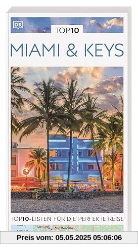 TOP10 Reiseführer Miami & Keys: TOP10-Listen zu Highlights, Themen und Stadtteilen mit wetterfester Extra-Karte TOP10 Reiseführer Miami & Keys: TOP10-Listen zu Highlights, Themen und Stadtteilen mit wetterfester Extra-Karte