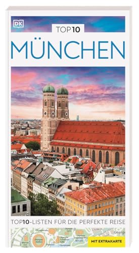TOP10 Reiseführer München: TOP10-Listen zu Highlights, Themen und Stadtteilen mit wetterfester Extra-Karte TOP10 Reiseführer München: TOP10-Listen zu Highlights, Themen und Stadtteilen mit wetterfester Extra-Karte