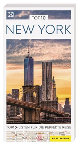TOP10 Reiseführer New York: TOP10-Listen zu Highlights, Themen und Stadtteilen mit wetterfester Extra-Karte von Dorling Kindersley Reiseführer