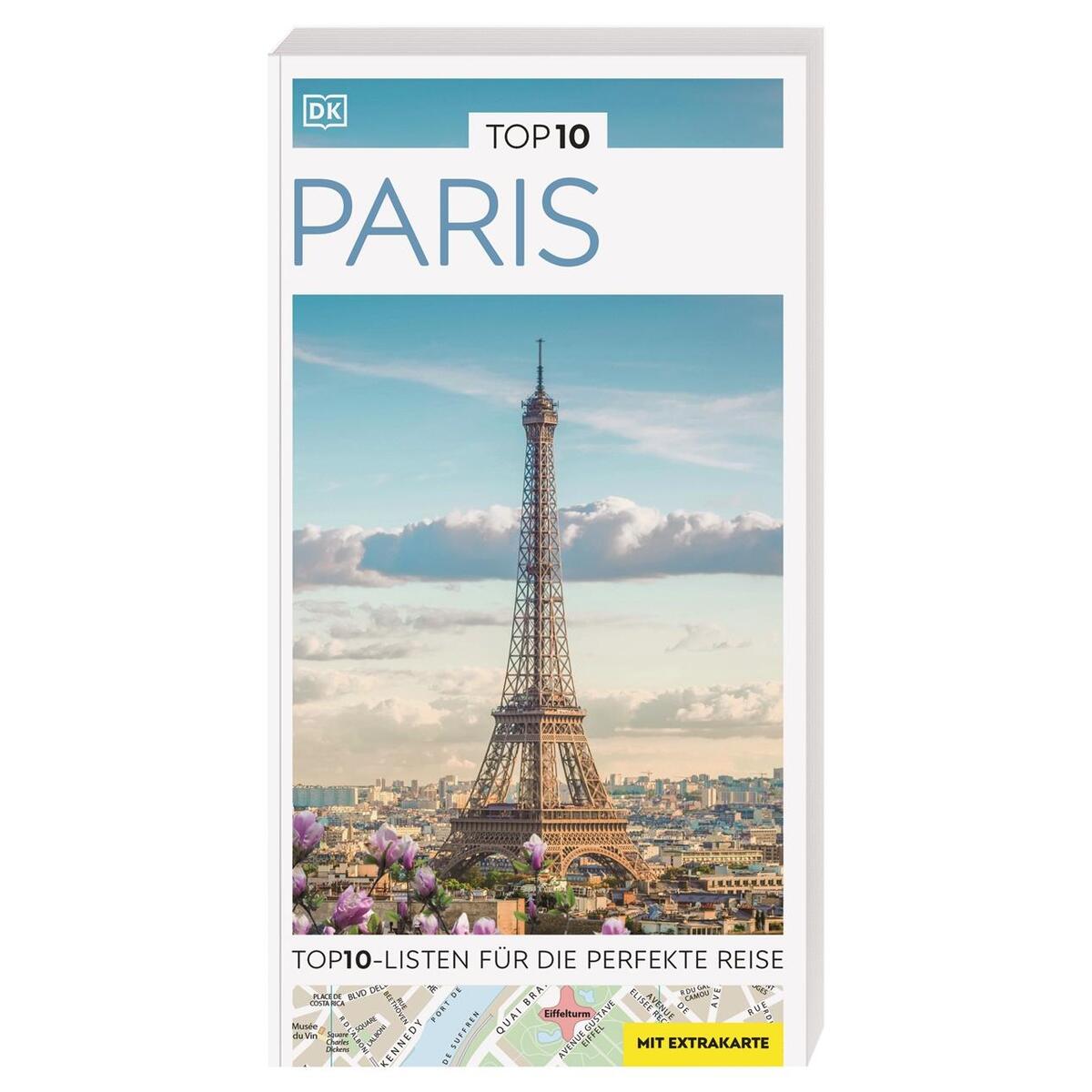 TOP10 Reiseführer Paris TOP10 Reiseführer Paris von Dorling Kindersley Reise