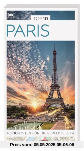 TOP10 Reiseführer Paris: TOP10-Listen zu Highlights, Themen und Stadtteilen mit wetterfester Extra-Karte TOP10 Reiseführer Paris: TOP10-Listen zu Highlights, Themen und Stadtteilen mit wetterfester Extra-Karte