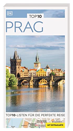 TOP10 Reiseführer Prag: TOP10-Listen zu Highlights, Themen und Stadtteilen mit wetterfester Extra-Karte von Dorling Kindersley Reiseführer