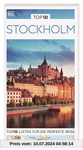 TOP10 Reiseführer Stockholm: TOP10-Listen zu Highlights, Themen und Stadtteilen mit wetterfester Extra-Karte