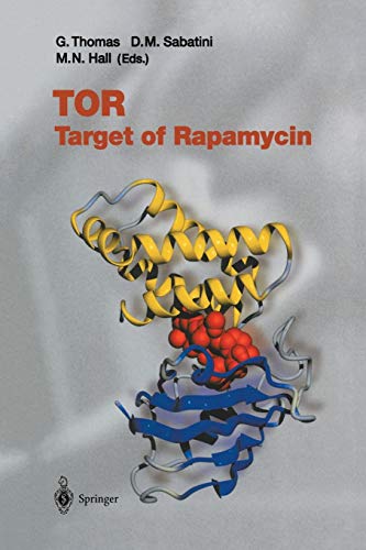 TOR: Target of Rapamycin (Current Topics in Microbiology and Immunology, Band 279) von Springer Berlin Heidelberg