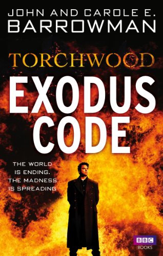 TORCHWOOD: EXODUS CODE (Torchwood, 9, Band 9)