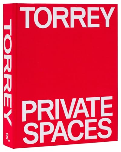 TORREY: Private Spaces: Great American Design von Rizzoli