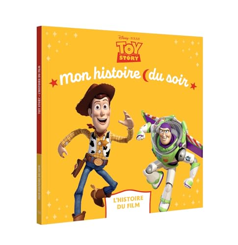 TOY STORY - Mon Histoire du Soir - L'histoire du film - Disney Pixar TOY STORY - Mon Histoire du Soir - L'histoire du film - Disney Pixar von DISNEY HACHETTE