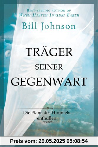 TRÄGER SEINER GEGENWART: Die Pläne des Himmels enthüllen TRÄGER SEINER GEGENWART: Die Pläne des Himmels enthüllen