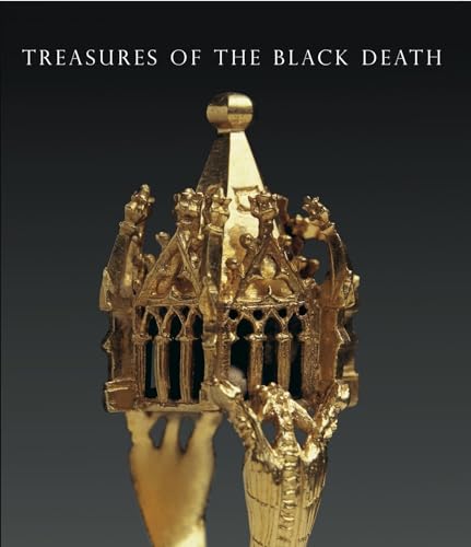 Treasures of the Black Death (Wallace Collection Catalogue of European Arms & Armour)