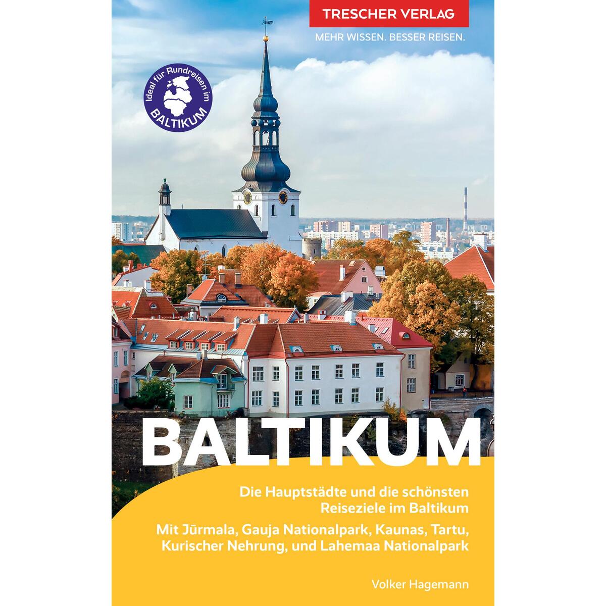 TRESCHER Reiseführer Baltikum TRESCHER Reiseführer Baltikum von Trescher Verlag GmbH