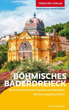 TRESCHER Reiseführer Böhmisches Bäderdreieck von Trescher Verlag