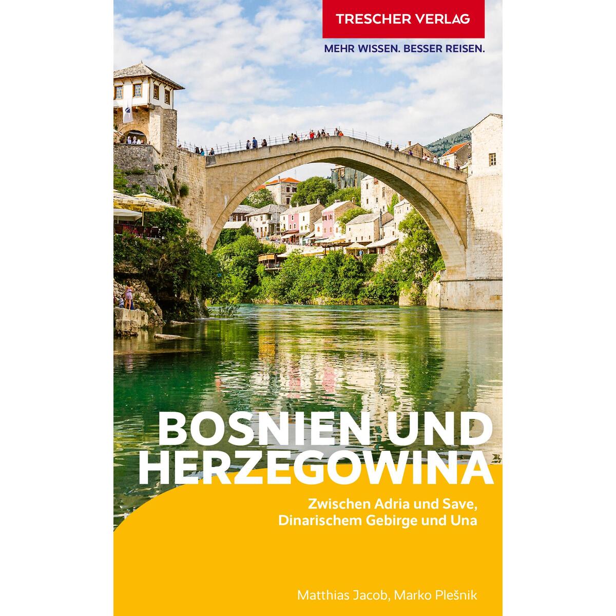 TRESCHER Reiseführer Bosnien und Herzegowina von Trescher Verlag GmbH