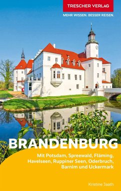 TRESCHER Reiseführer Brandenburg von Trescher Verlag