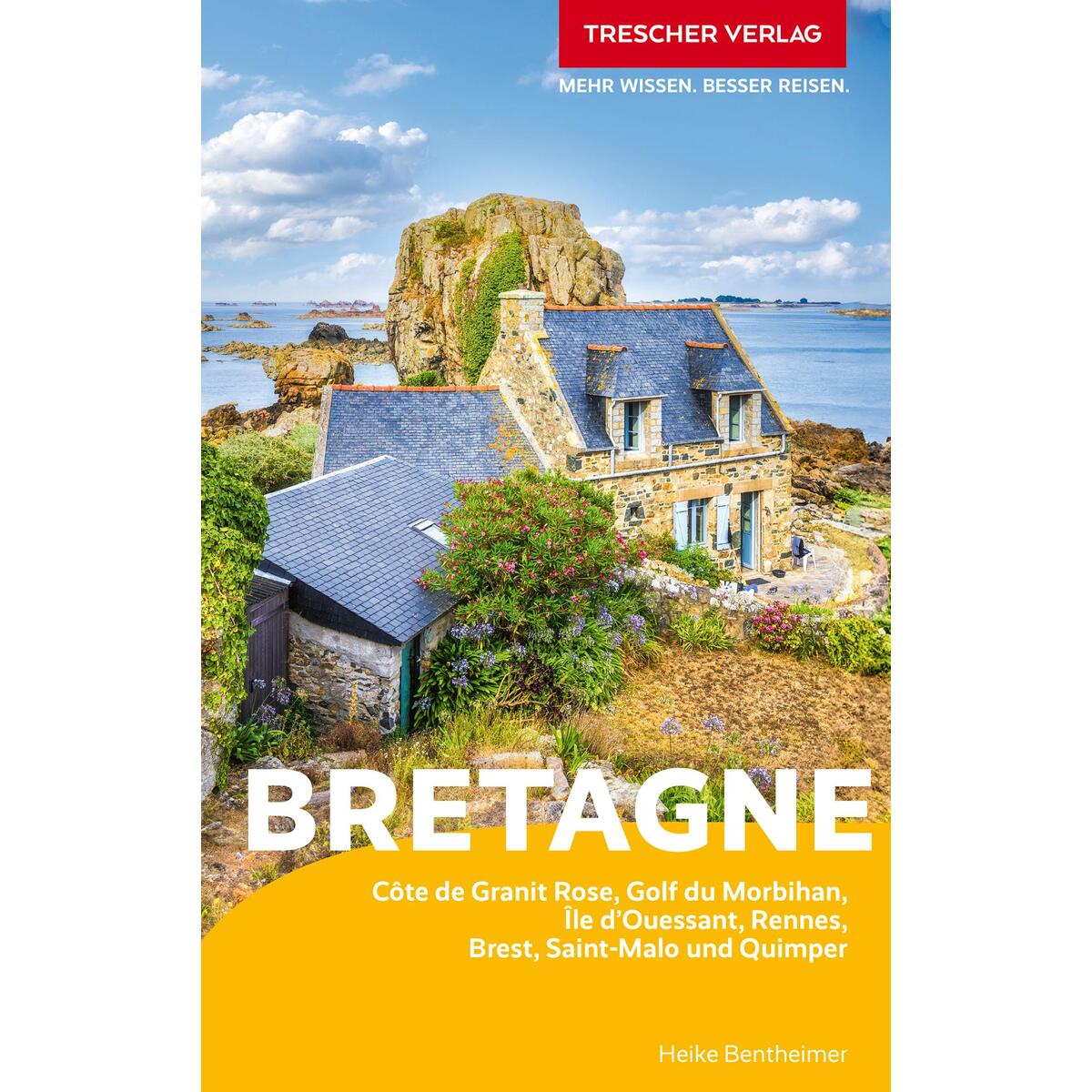 TRESCHER Reiseführer Bretagne von Trescher Verlag GmbH