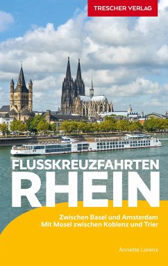 TRESCHER Reiseführer Flusskreuzfahrten Rhein von Trescher Verlag