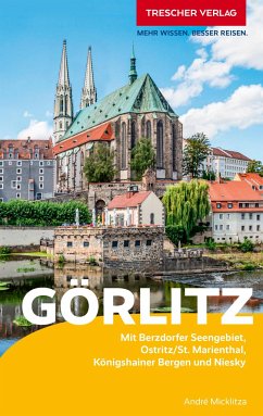 TRESCHER Reiseführer Görlitz von Trescher Verlag