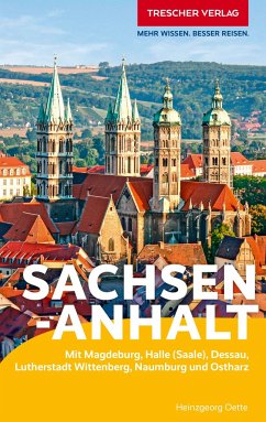 TRESCHER Reiseführer Sachsen-Anhalt von Trescher Verlag