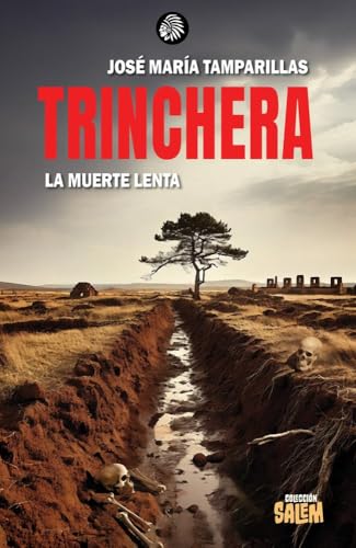 TRINCHERA (Salem, Band 3) von Apache Libros