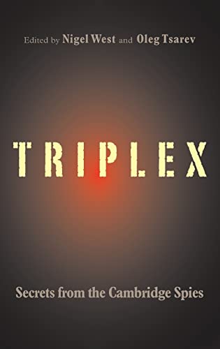 TRIPLEX: Secrets from the Cambridge Spies von Yale University Press