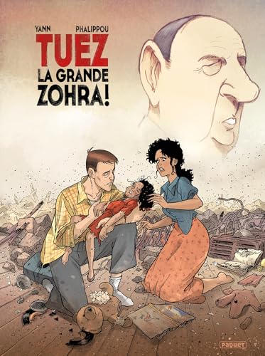 TUEZ LA GRANDE ZOHRA ! - T2 von PAQUET