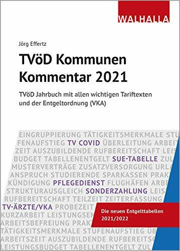TV�D Kommunen Kommentar 2021: TV�D Jahrbuch mit allen wichtigen Tariftexten und der Entgeltord...