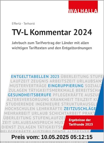 TV-L Kommentar 2024: Jahrbuch zum Tarifvertrag der Länder mit allen wichtigen Tariftexten und den Entgeltordnungen TV-L Kommentar 2024: Jahrbuch zum Tarifvertrag der Länder mit allen wichtigen Tariftexten und den Entgeltordnungen