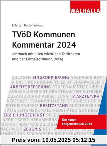 TVöD Kommunen Kommentar 2024: Jahrbuch mit allen wichtigen Tariftexten und der Entgeltordnung (VKA)