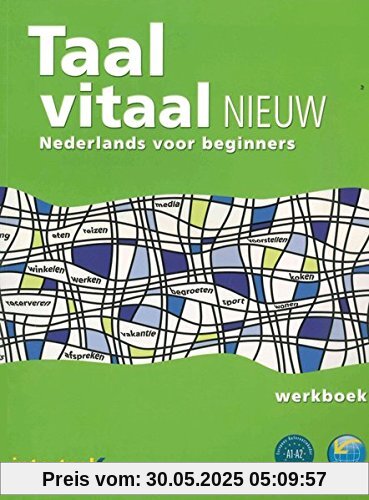 Taal vitaal nieuw: Niederländisch für Anfänger / Arbeitsbuch