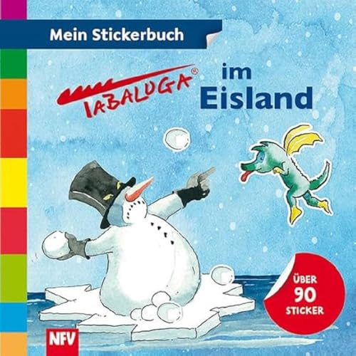 Tabaluga im Eisland: Mein Stickerbuch Tabaluga im Eisland: Mein Stickerbuch
