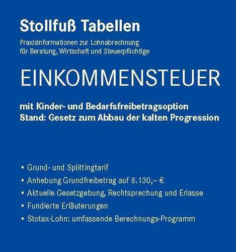 Tabelle, Einkommensteuer 2024 Sonderausgabe Dezember: Einkommensteuer mit Kinder- und Bedarfsfreibetragsoption Tabelle, Einkommensteuer 2024 Sonderausgabe Dezember: Einkommensteuer mit Kinder- und Bedarfsfreibetragsoption von Stollfuß Verlag