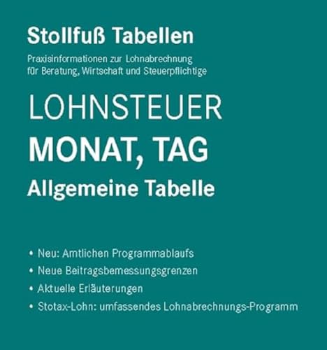 Tabelle, Lohnsteuer 2024, Monat, Tag: Allgemeine Tabelle mit 8 % + 9 % Kirchensteuer Tabelle, Lohnsteuer 2024, Monat, Tag: Allgemeine Tabelle mit 8 % + 9 % Kirchensteuer von Stollfuß Verlag