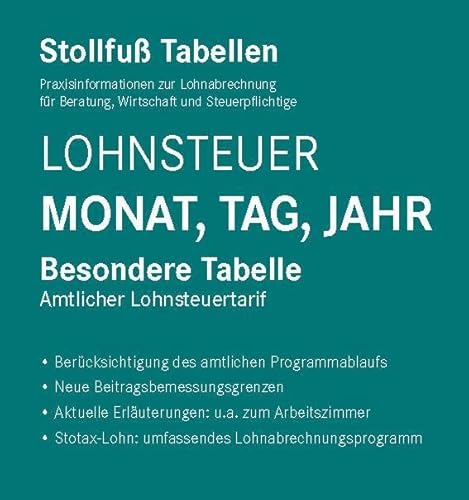 Tabelle, Lohnsteuer 2024 Monat, Tag, Jahr Sonderausgabe Dezember: Besondere Tabelle Tabelle, Lohnsteuer 2024 Monat, Tag, Jahr Sonderausgabe Dezember: Besondere Tabelle von Stollfuß Verlag