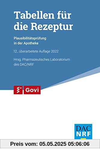 Tabellen für die Rezeptur: Plausibilitätsprüfung in der Apotheke (Govi)