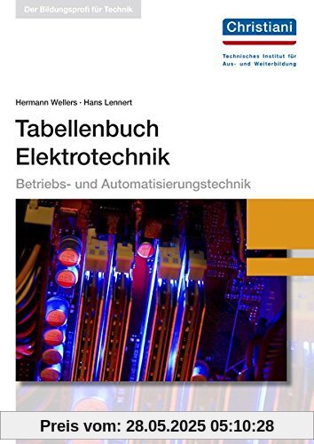 Tabellenbuch Elektrotechnik: Betriebs- und Automatisierungstechnik