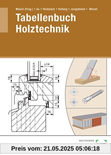 Tabellenbuch Holztechnik: Lehrbuch