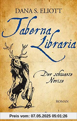 Taberna Libraria - Der Schwarze Novize: Roman