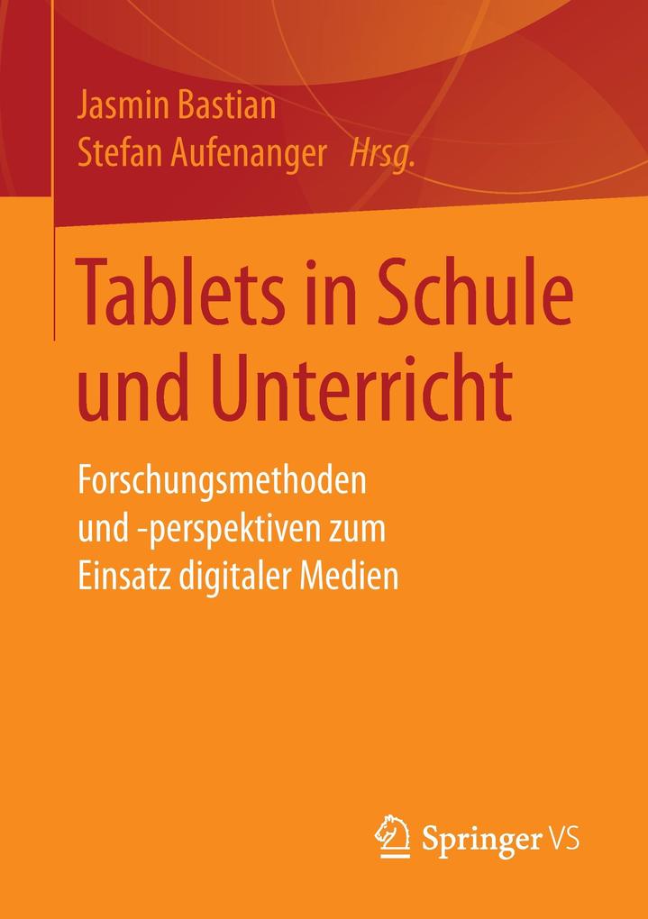 Tablets in Schule und Unterricht von Springer Fachmedien Wiesbaden
