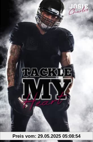 Tackle my Heart (Florida Football Love, Band 1)