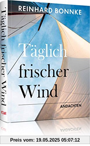 Täglich frischer Wind