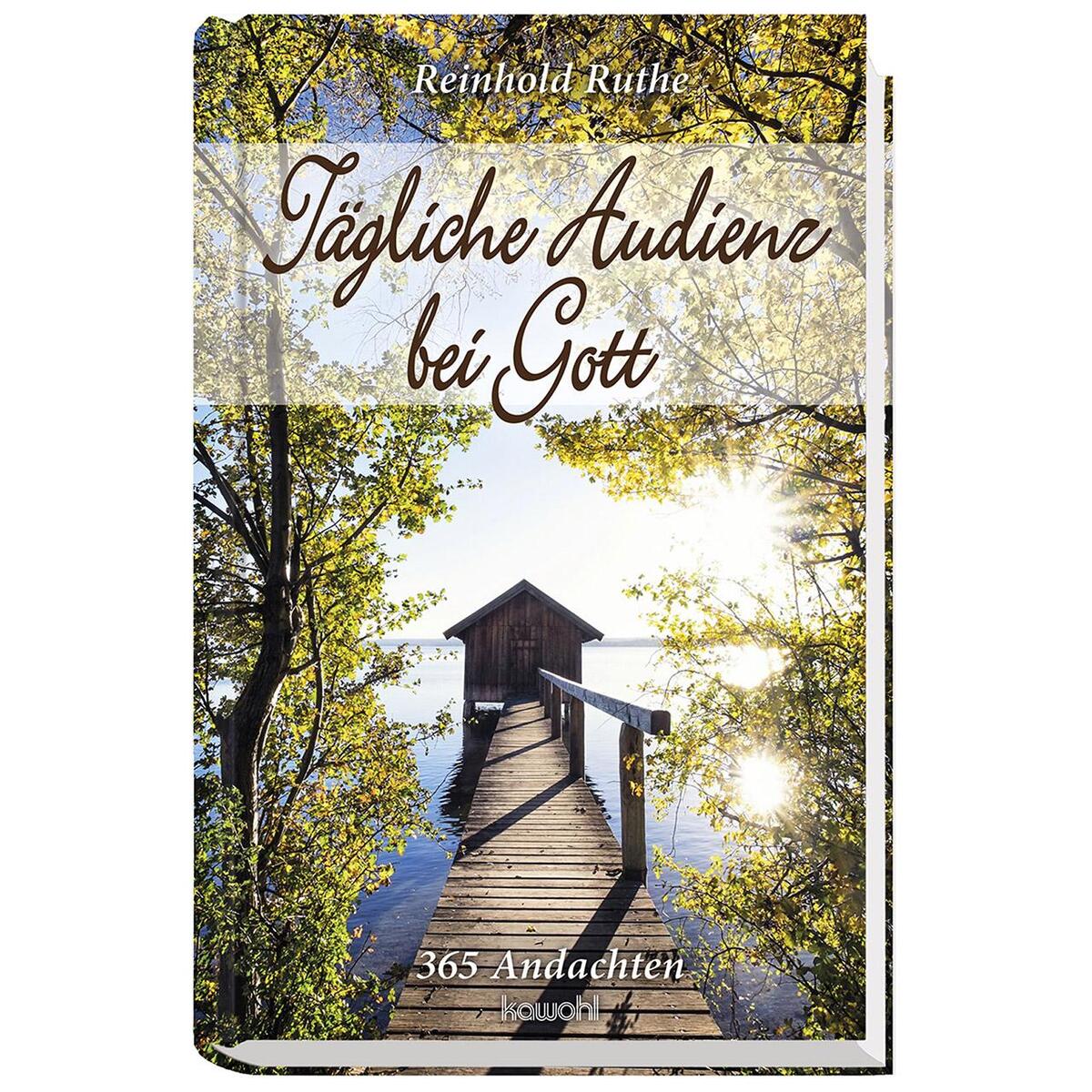 Tägliche Audienz bei Gott von Kawohl-Verlag