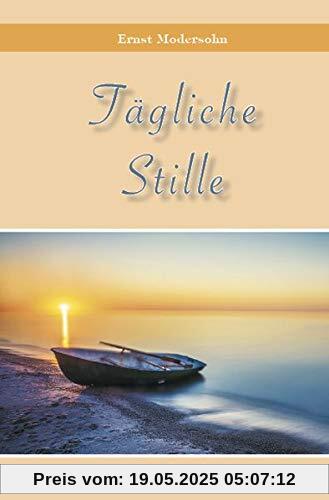 Tägliche Stille: Andachten