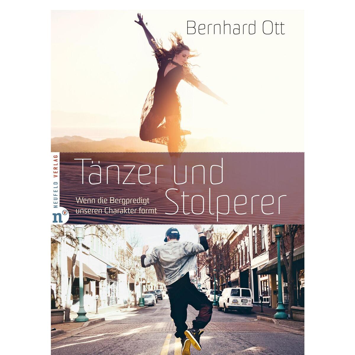 Tänzer und Stolperer von Neufeld Verlag