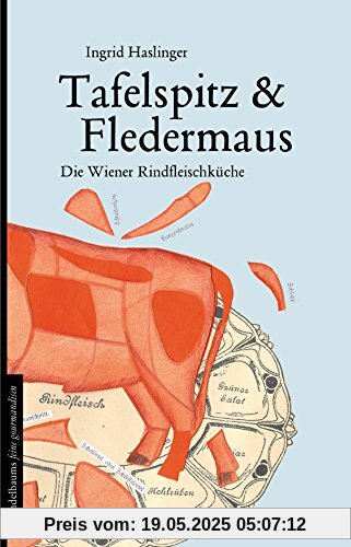 Tafelspitz & Fledermaus: Die Wiener Rindfleischküche Tafelspitz & Fledermaus: Die Wiener Rindfleischküche